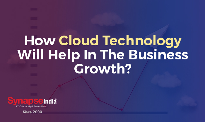 How Cloud Technology Will Help In The Business Growth how-cloud-technology-will-help-in-the-business-growth