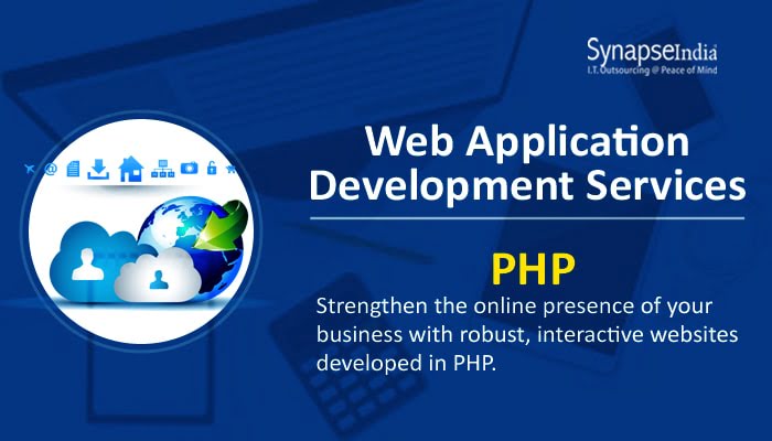 Web Application Development Services from SynapseIndia - Power of PHP Unleashed